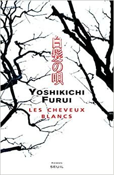 Les Cheveux blancs by Yoshikichi Furui