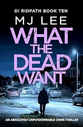 What the Dead Want by M.J. Lee