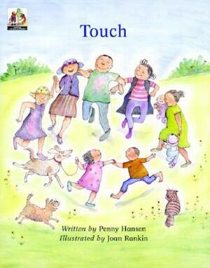 Touch Big Book Version (English) by Penny Hansen