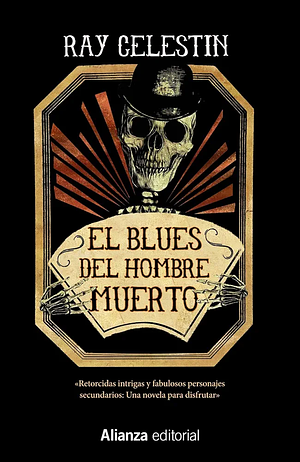 El blues del hombre muerto by Ray Celestin