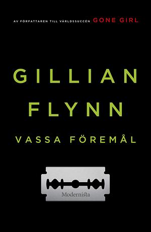 Vassa föremål by Gillian Flynn