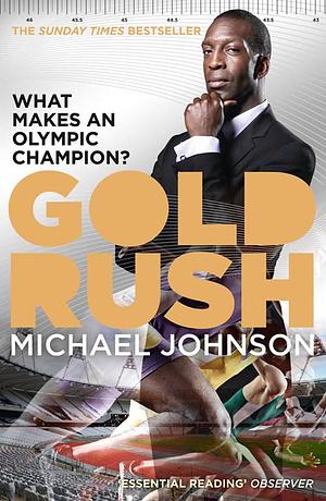 Gold Rush by Michael Johnson