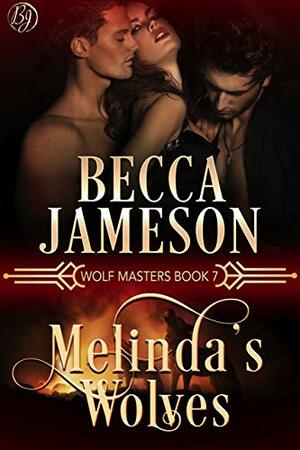 Melinda's Wolves by Becca Jameson