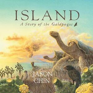 Island: A Story of the Galapagos by Jason Chin