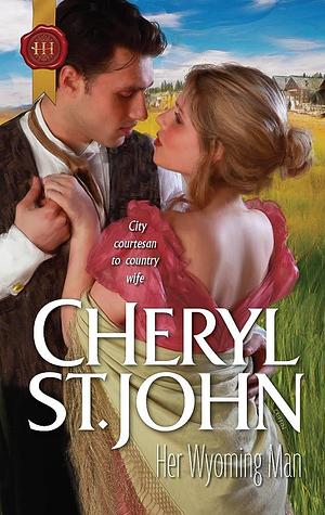 Her Wyoming Man by Cheryl St.John, Cheryl St.John