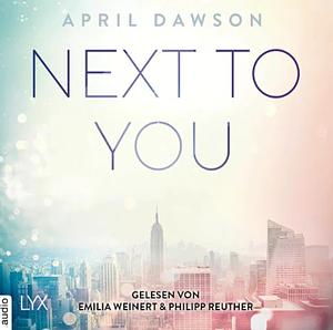 Next to You by April Dawson