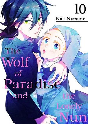 The Wolf Of Paradise And The Lonely Nun #10 by Nae Natsuno