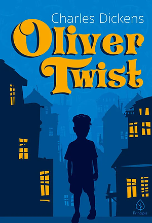 Oliver Twist by Charles Dickens