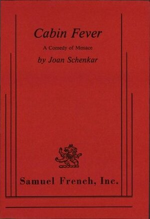 Cabin Fever (Schenkar) by Joan Schenkar