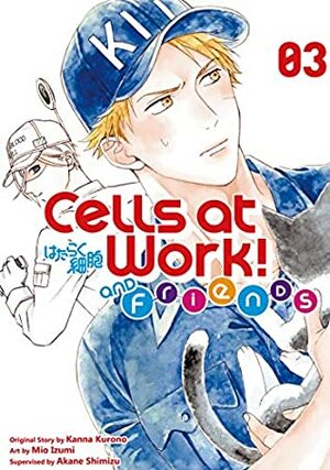 Cells at Work and Friends!, Vol. 3 by Kanna Kurono, Mio Izumi