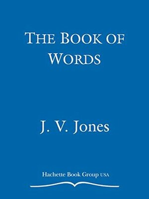 The Book of Words by J.V. Jones
