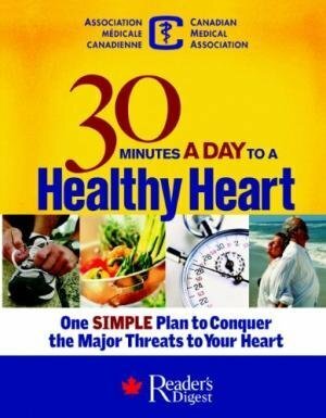 30 Minutes a Day to a Healthy Heart by Editors of Reader's Digest