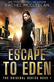 Escape to Eden by Rachel McClellan