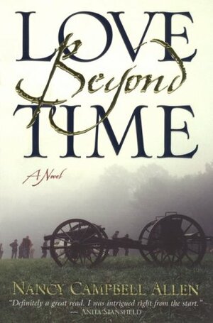 Love Beyond Time by Nancy Campbell Allen