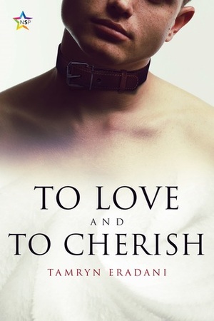 To Love and to Cherish by Tamryn Eradani