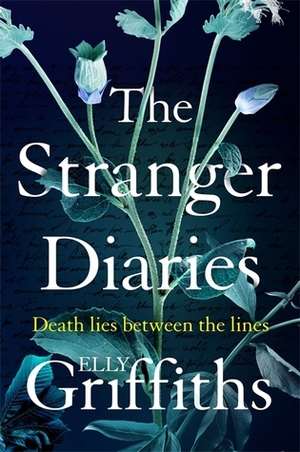 The Stranger Diaries by Elly Griffiths