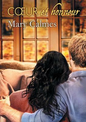 Coeur et honneur by Mary Calmes