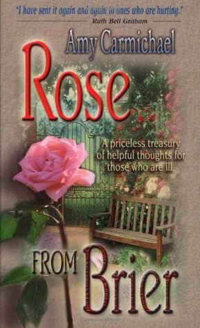 Rose from Brier by Amy Carmichael