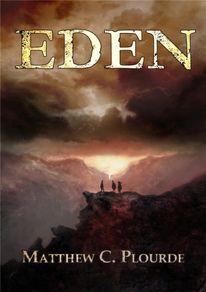 Eden by Matthew Plourde