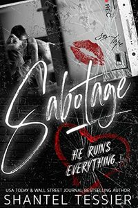 Sabotage  by Shantel Tessier