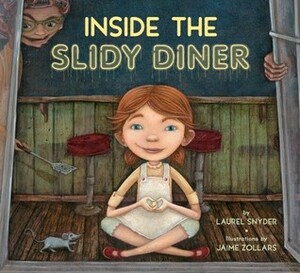 Inside the Slidy Diner by Laurel Snyder