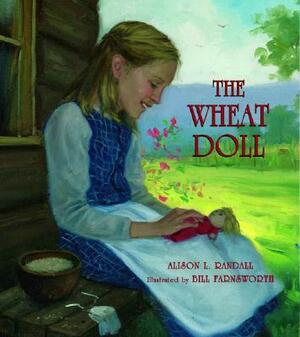 The Wheat Doll by Alison L. Randall