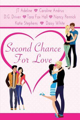 Second Chance for Love by Nancy Pennick, D. G. Driver, Jt Adeline