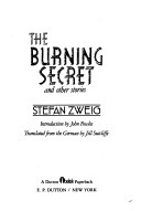 The Burning Secret and other stories by John Fowles, Stefan Zweig, Jill Sutcliffe