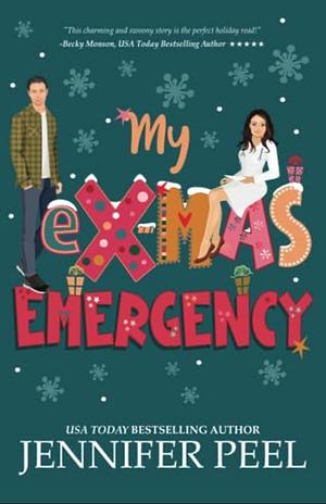 The Ex-Mas Emergency by Jennifer Peel