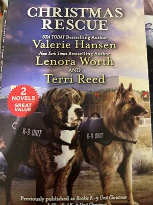 K9 unit Christmas rescue by Terri Reed, Lenora Worth, Valerie Hansen