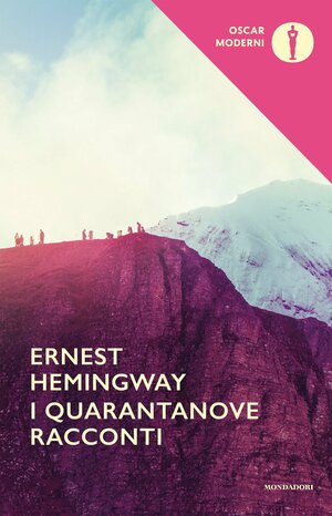 I quarantanove racconti by Ernest Hemingway