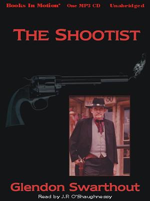 The Shootist by Glendon Swarthout