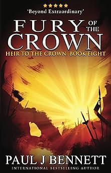 Fury of the Crown by Paul J. Bennett