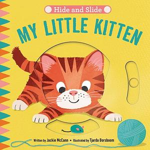 Hide &amp; Slide: My Little Kitten by Jackie McCann