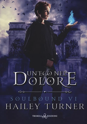 Un’eco nel dolore by Hailey Turner