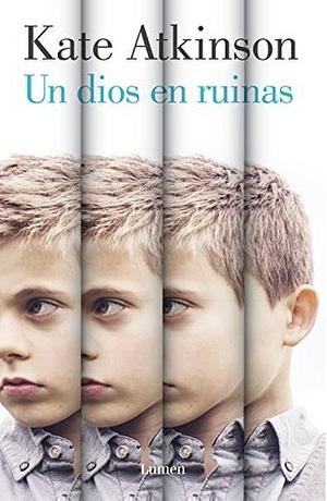 Un dios en ruinas by Kate Atkinson