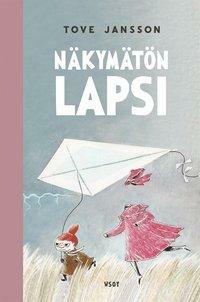 Näkymätön lapsi ja muita kertomuksia by Tove Jansson