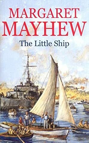 The Little Ship by Margaret Mayhew