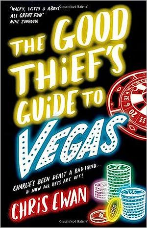 The Good Thief's Guide To Vegas by Chris Ewan