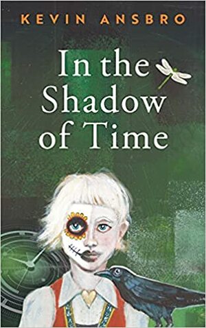 In the Shadow of Time by Kevin Ansbro