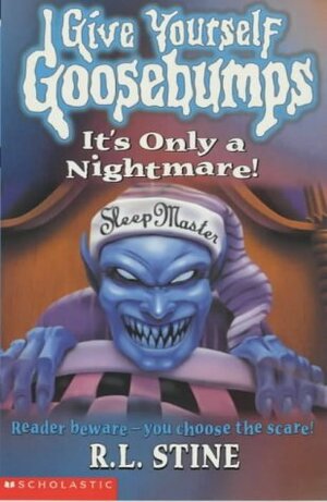 It's Only a Nightmare by R.L. Stine