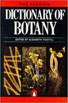 Dictionary of Botany, The Penguin by Elizabeth Tootill, Stephen Blackmore, Stephen Blackmore