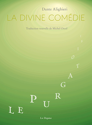 La Divine Comédie, Le Purgatoire by Dante Alighieri