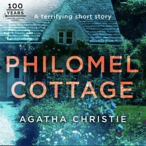 Philomel Cottage: A Short Story by Agatha Christie