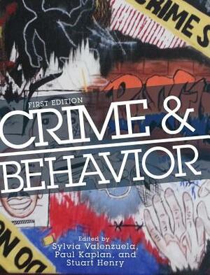 Crime and Behavior by Sylvia Valenzuela