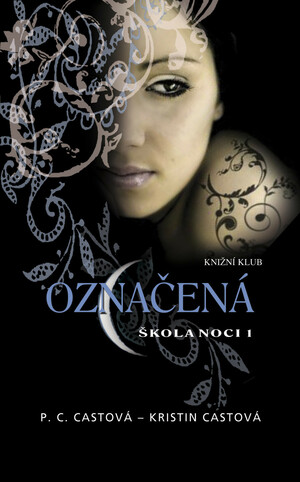 Označená by P.C. Cast