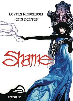 The Shame Trilogy by John Bolton, Lovern Kindzierski