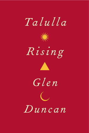 Talulla Rising by Glen Duncan