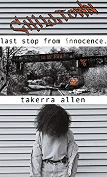 Last Stop from Innocence by Takerra Allen