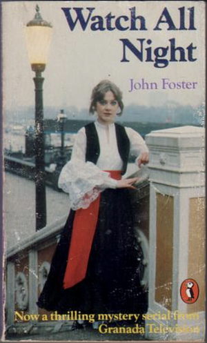 Watch All Night by John Foster